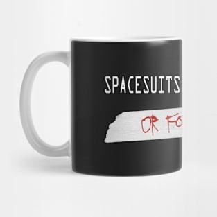 SPACESUITS FOR EMERGENCY - Variant 2 Mug